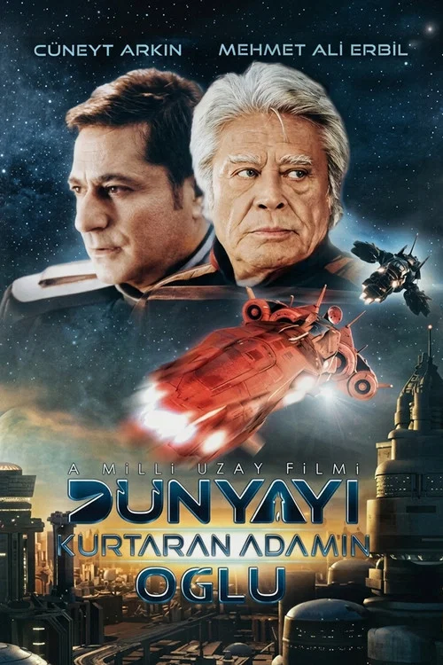 D&uuml;nyayı Kurtaran Adamın Oğlu