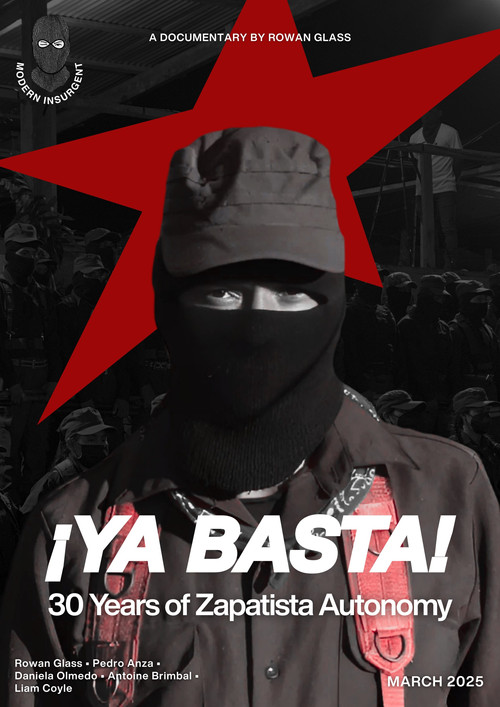 &iexcl;Ya Basta! 30 Years of Zapatista Autonomy