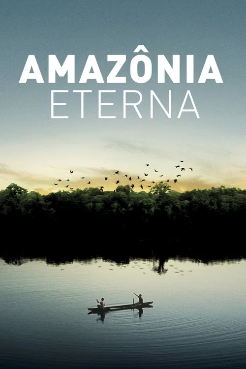 Amaz&ocirc;nia Eterna