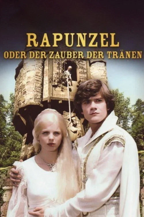 Rapunzel oder der Zauber der Tr&auml;nen