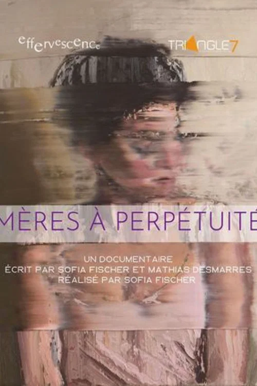 M&egrave;res &agrave; perp&eacute;tuit&eacute;