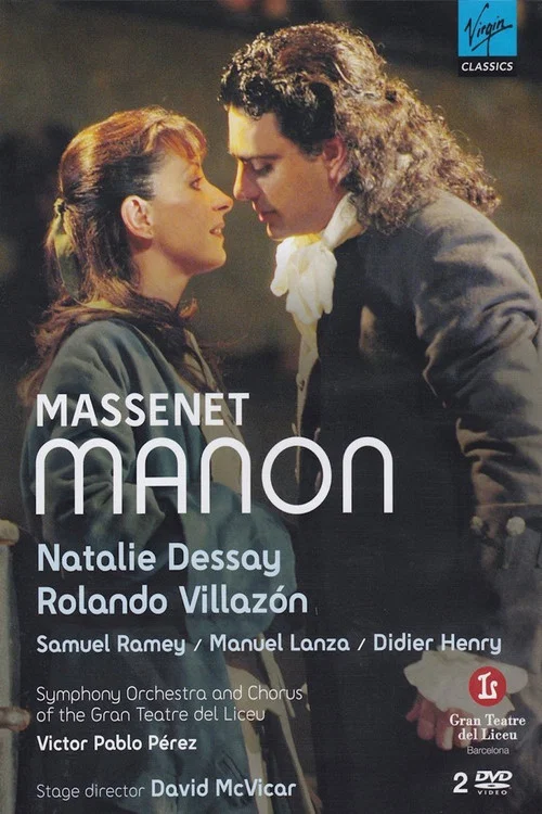 Natalie Dessay & Rolando Villaz&oacute;n - Massenet: Manon