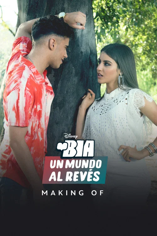 BIA: Un Mundo al Rev&eacute;s - Making Of