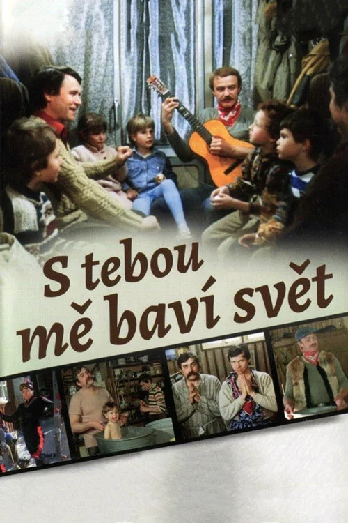 S tebou mě bav&iacute; svět