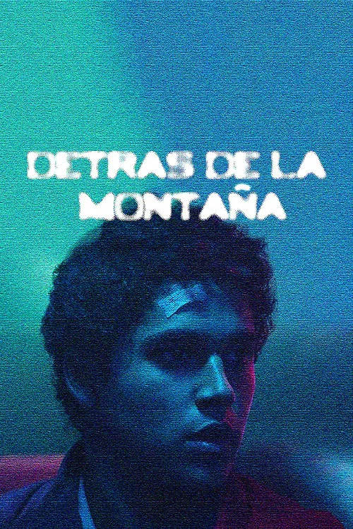 Detr&aacute;s de la Monta&ntilde;a