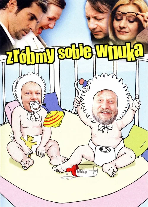 Zr&oacute;bmy sobie wnuka
