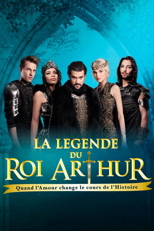 La L&eacute;gende du Roi Arthur