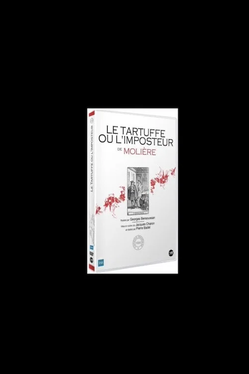 Tartuffe ou L'imposteur (Com&eacute;die Fran&ccedil;aise)