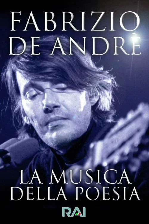 Fabrizio De Andr&egrave;, la musica della poesia - RAI Palcoscenico