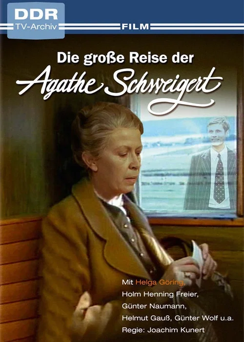 Die gro&szlig;e Reise der Agathe Schweigert