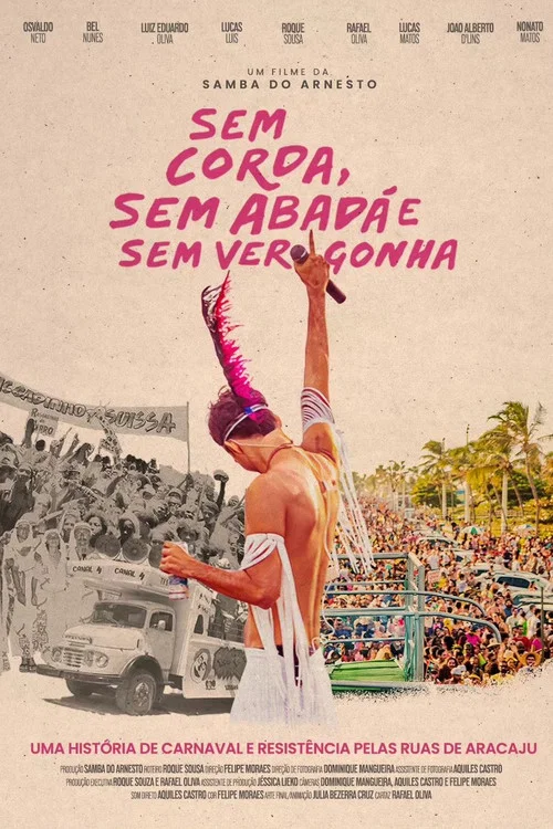 Sem Corda, Sem Abad&aacute; e Sem Vergonha