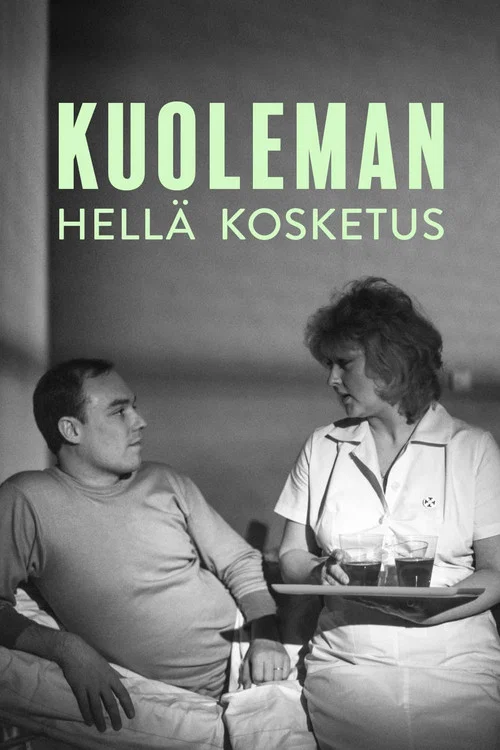 Kuoleman hell&auml; kosketus