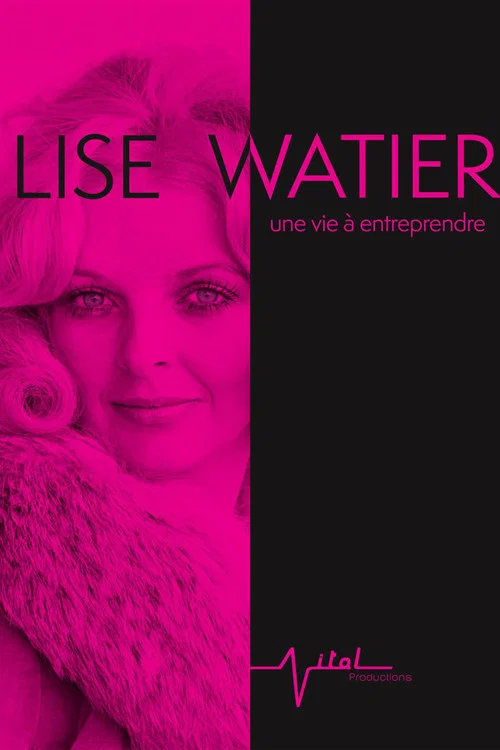 Lise Watier, une vie &agrave; entreprendre