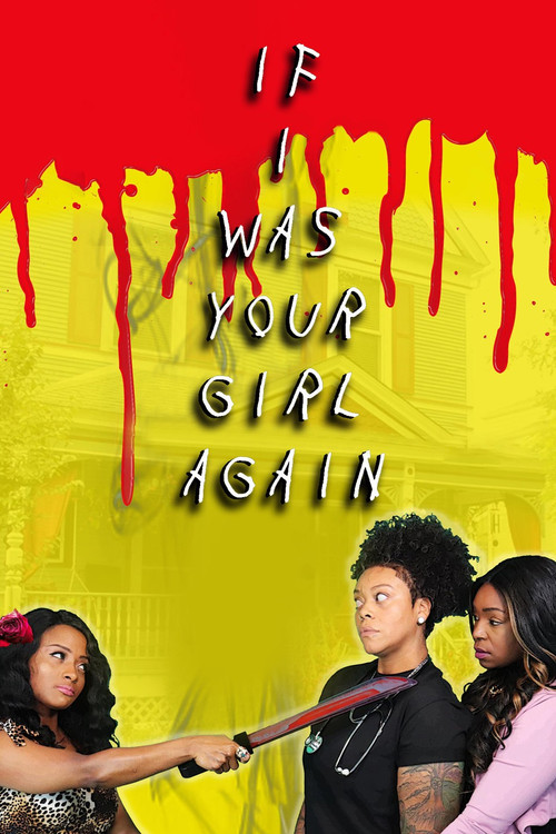 If I Was Your Girl Again