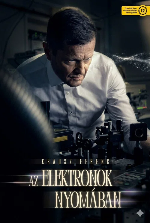 Krausz Ferenc - Az elektronok nyom&aacute;ban