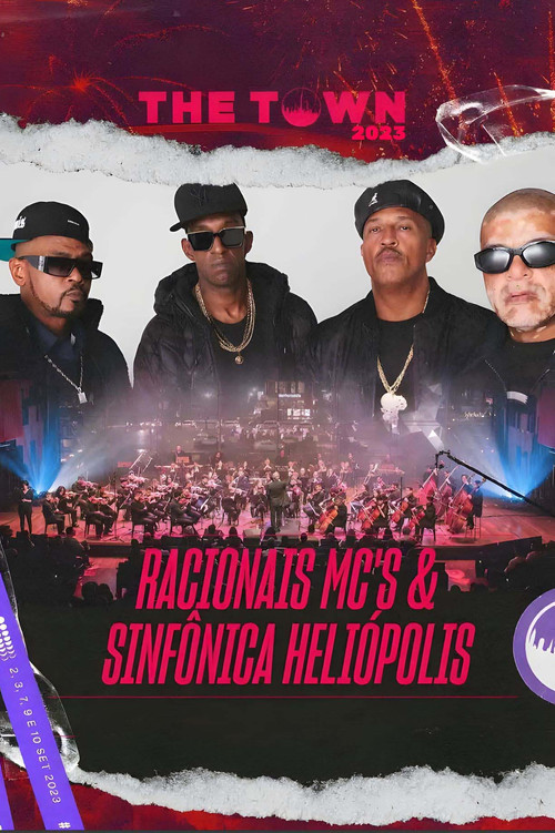 Racionais MC's e Orquestra de Heli&oacute;polis  The Town 2023