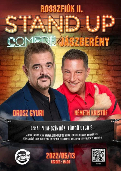 Rosszfi&uacute;k 2. - Orosz Gy&ouml;rgy, N&eacute;meth Krist&oacute;f k&ouml;z&ouml;s stand up comedy műsora