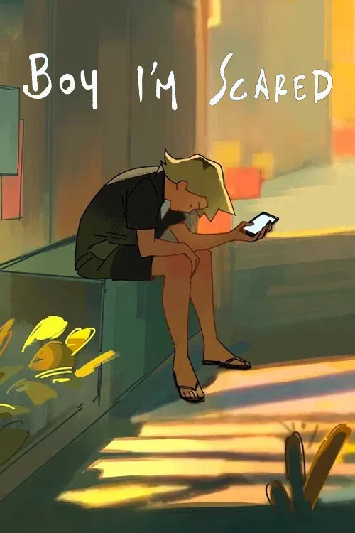 Boy, I'm Scared