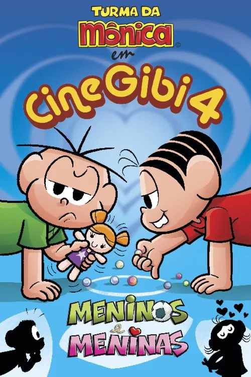 Turma da M&ocirc;nica em Cine Gibi 4: Meninos e Meninas