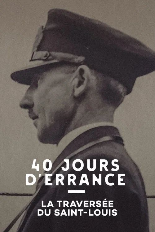 40 Jours d'errance : La Travers&eacute;e du Saint-Louis