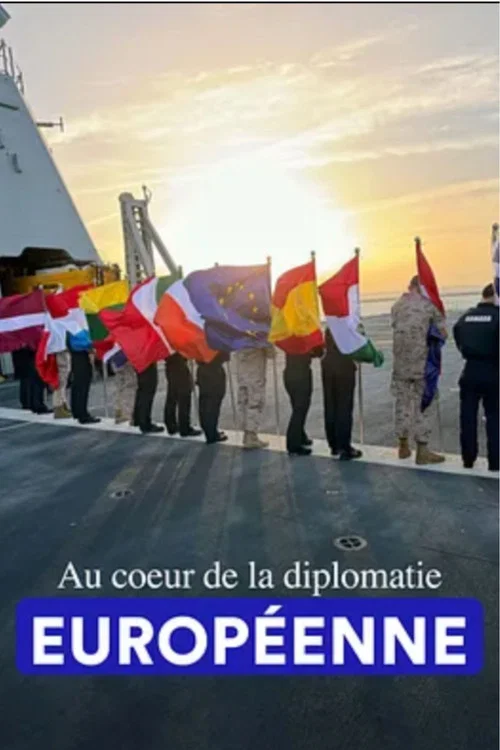 Au coeur de la diplomatie europ&eacute;enne