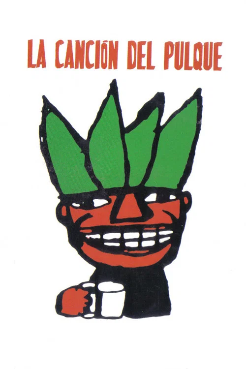 La canci&oacute;n del pulque