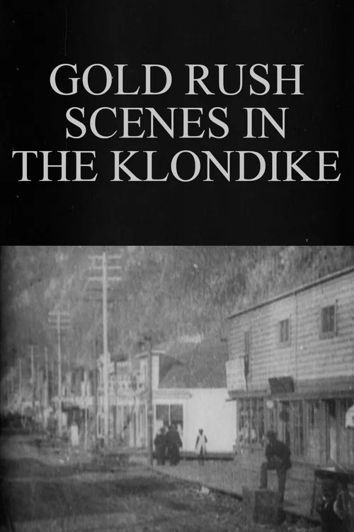 Gold&nbsp;Rush&nbsp;Scenes&nbsp;in&nbsp;the&nbsp;Klondike