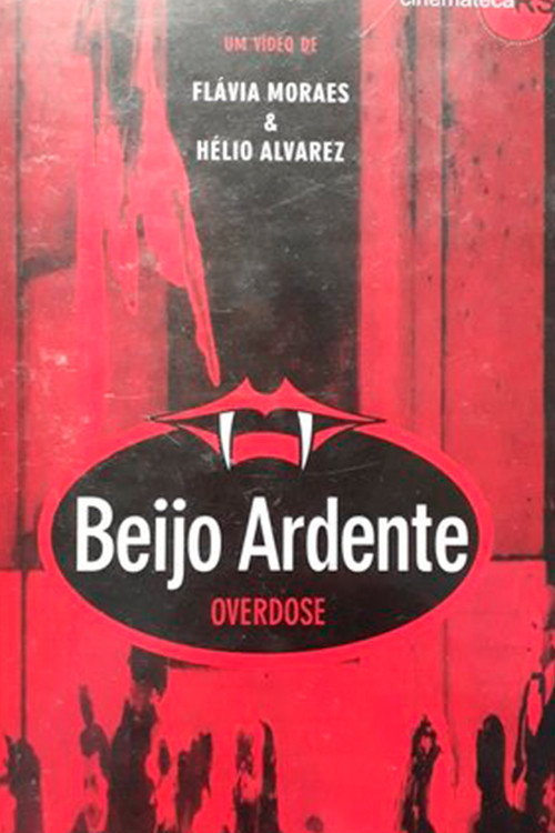 Beijo Ardente &ndash; Overdose