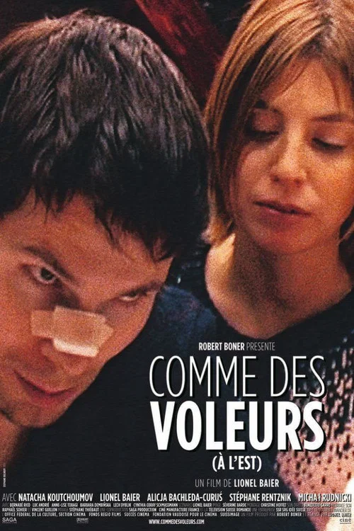 Comme des voleurs (&agrave; l'est)