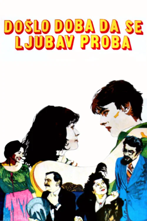 Do&scaron;lo doba da se ljubav proba