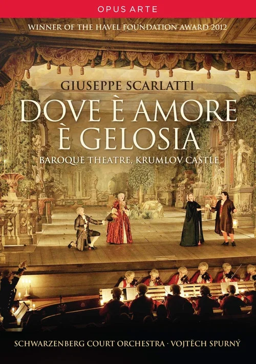 Scarlatti: Dove &egrave; amore &egrave; gelosia