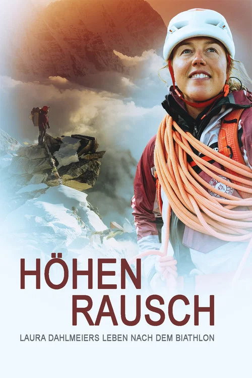 H&ouml;henrausch - Laura Dahlmeiers Leben nach dem Biathlon
