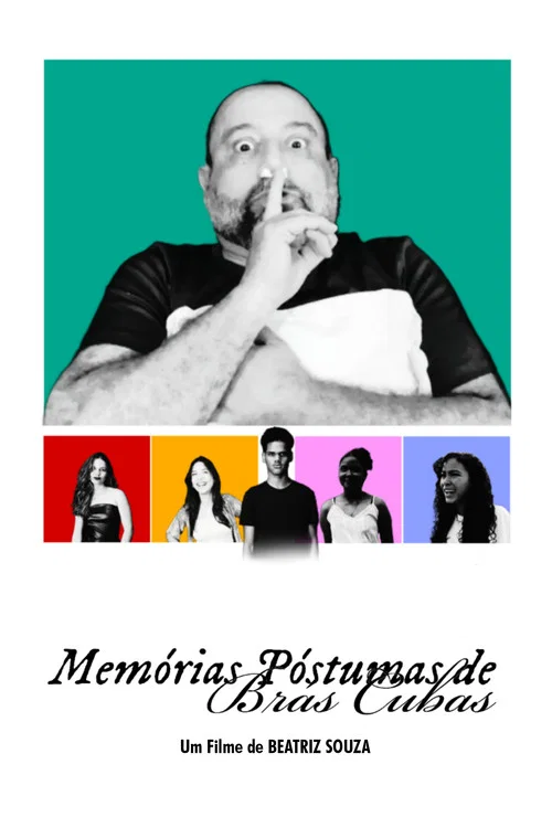 Mem&oacute;rias P&oacute;stumas de Br&aacute;s Cubas - O Curta Metragem