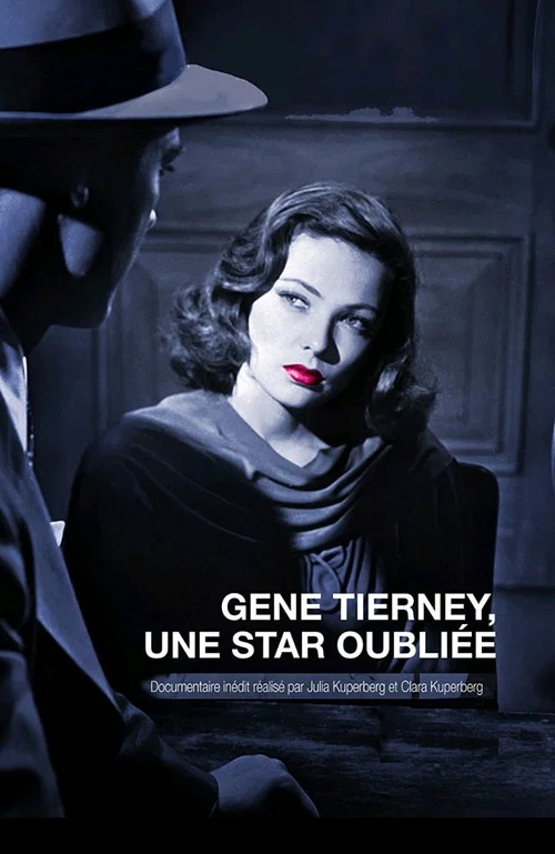 Gene Tierney, une star oubli&eacute;e