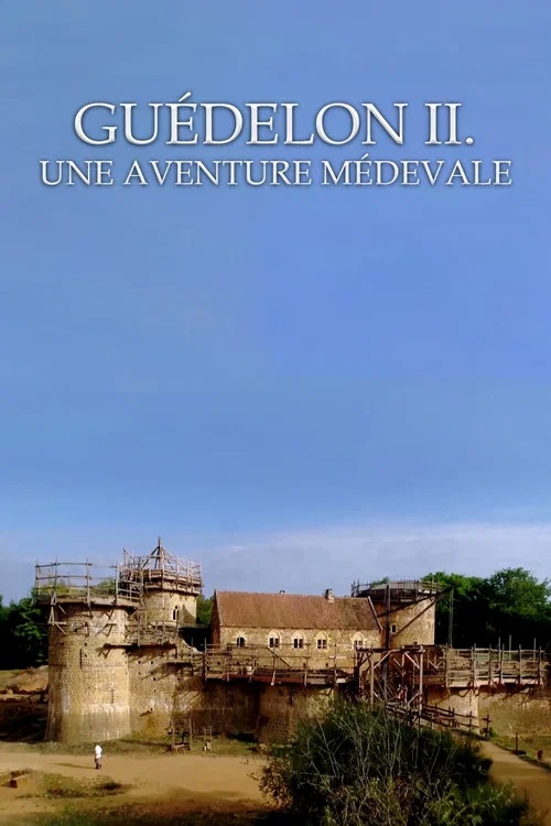 Gu&eacute;delon II : une aventure m&eacute;di&eacute;vale