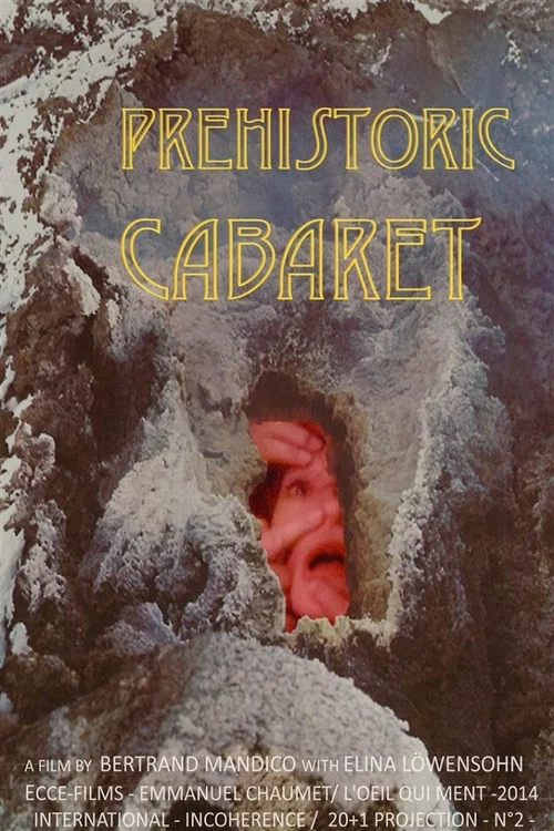 Pr&eacute;historic Cabaret