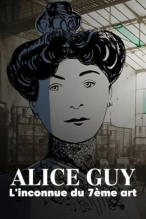 Alice Guy, l'inconnue du 7&egrave;me art