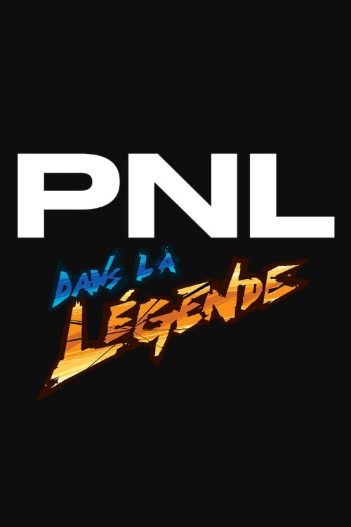 PNL - Dans la l&eacute;gende tour