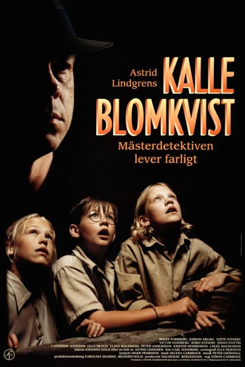 Kalle Blomkvist - m&auml;sterdetektiven lever farligt