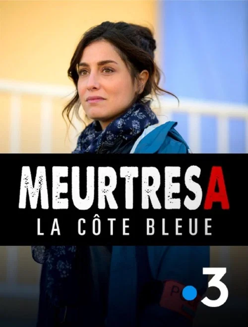 Meurtres sur la C&ocirc;te bleue