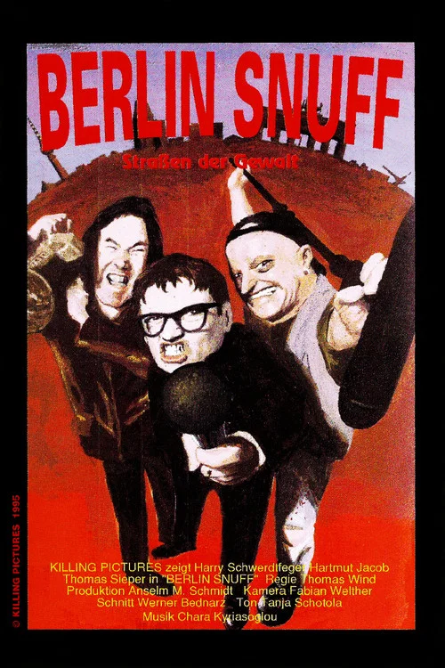 Berlin Snuff - Stra&szlig;en der Gewalt