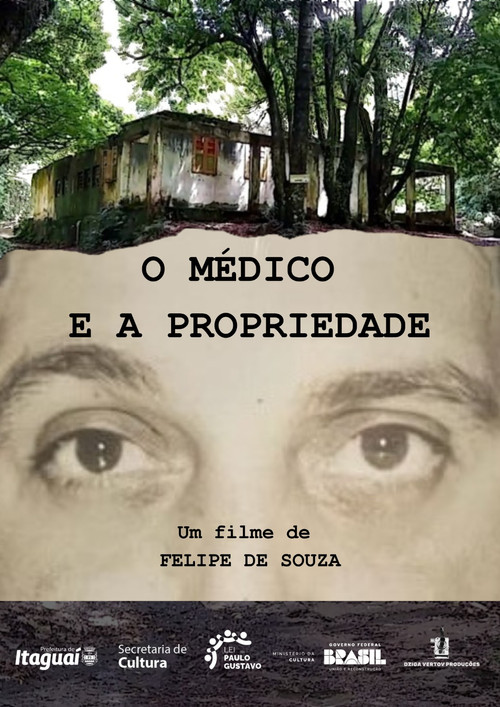 O M&eacute;dico e a Propriedade