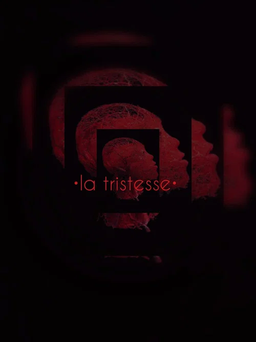 La Tristesse