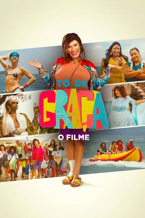 T&ocirc; de Gra&ccedil;a: O Filme