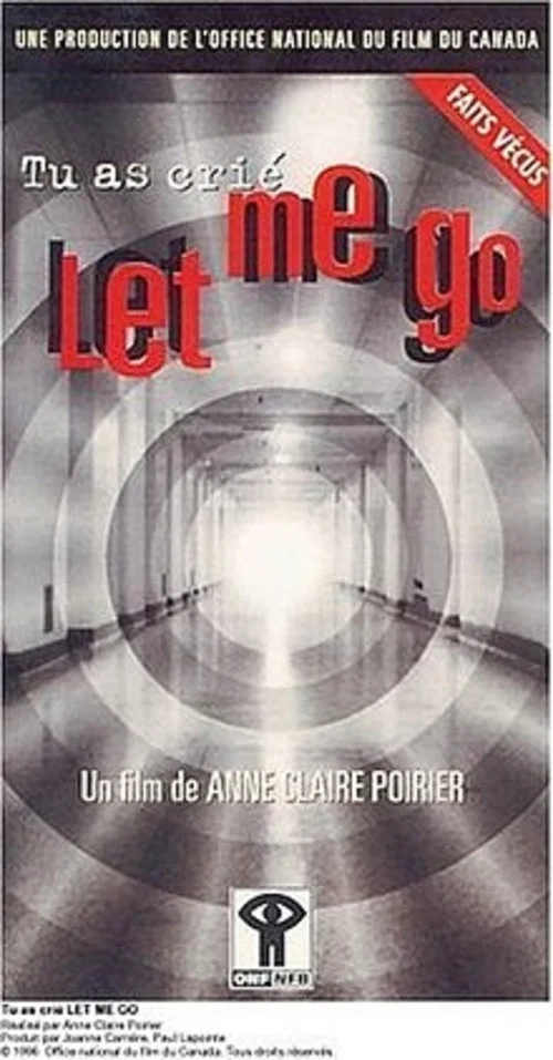 Tu as cri&eacute;&nbsp;: Let me go