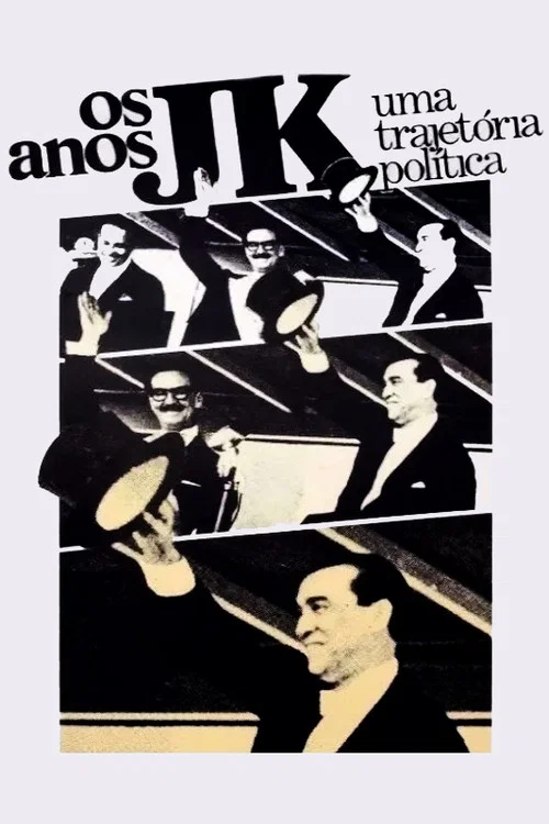 Os Anos JK: Uma Trajet&oacute;ria Pol&iacute;tica