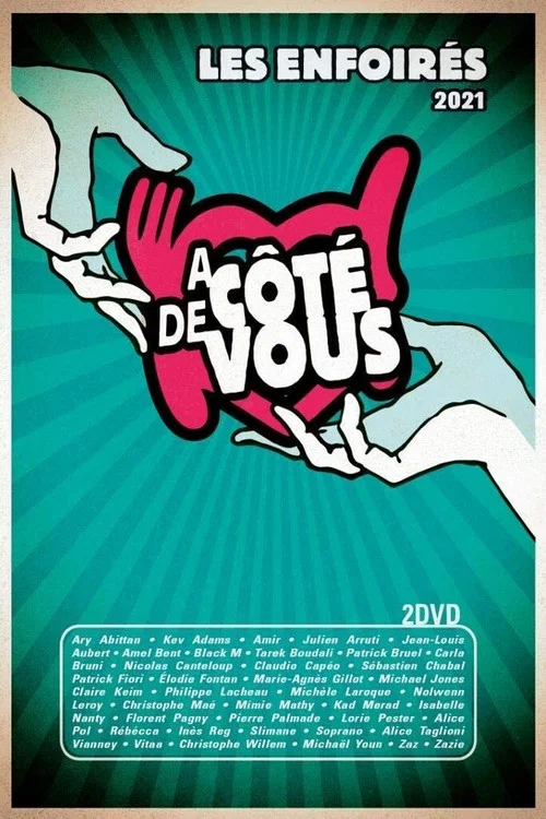 Les Enfoir&eacute;s 2021 - Les Enfoir&eacute;s &agrave; c&ocirc;t&eacute; de vous