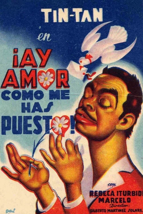 &iexcl;Ay, amor... c&oacute;mo me has puesto!