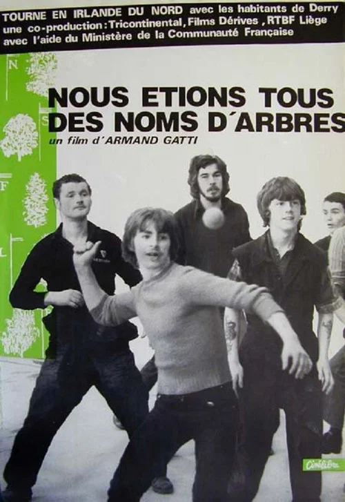 Nous &eacute;tions tous des noms d'arbres