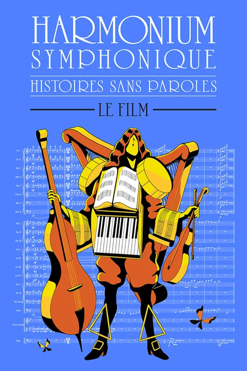 Histoires sans paroles: Harmonium Symphonique &ndash; Le film